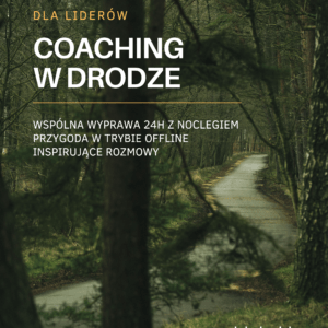 Coaching w drodze – podróż, która w 24h zmieni wiele